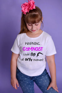 WARNING! "Gymnast I May Flip At Any Time"